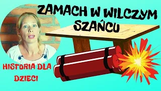 Zamach na Hitlera w Wilczym Szańcu