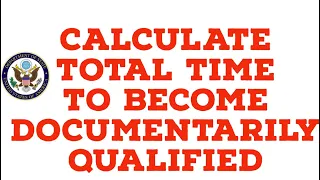 US IMMIGRANT VISA TOTAL TIME TO BECOME DOCUMENTARILY QUALIFIED - USCIS & NVC Processing Time 2021