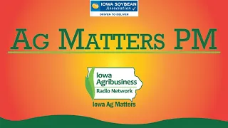 Ag Matters PM, Episode 499