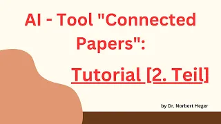 AI-Tool "Connected Papers": Tutorial auf DEUTSCH [2.Teil]