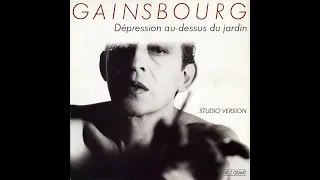 Serge Gainsbourg - Dépression au-dessus du jardin (Style Love On The Beat)