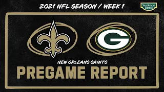 LIVE: Saints vs Packers Week 1 Pregame Report | 2021 NFL
