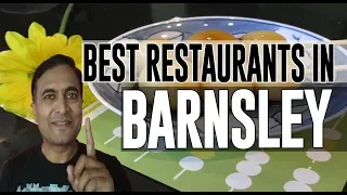 Best Restaurants and Places to Eat in Barnsley, United Kingdom UK