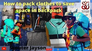 How to pack clothes to save space in backpack | Traveling Tips | Scouter Jayson
