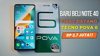 Saya Nyesel Banget Beli Infinix Note 40😭HP Tecno Pova 6 Ternyata Sudah Rilis Di Indonesia