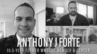 10.5-Year Former Member Exposes The WMSCOG (Anthony J Forte)