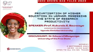 Privatisation of Higher Education in Uganda... - Prof Kukunda E. Bacwayo Uganda Christian University