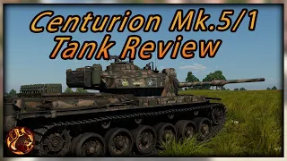 Centurion Mk.5/1 - Tank Review [War Thunder]