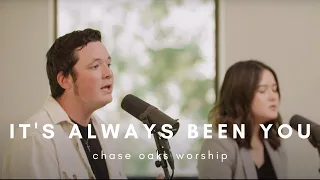 IT'S ALWAYS BEEN YOU | Chase Oaks Worship | Green Couch Sessions