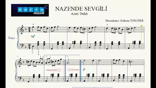 Nazende Sevgilim Piyano Notaları