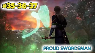 Proud Swordsman Episode 35-36-37 Explained in Hindi I Renjian Zui Deyi Episode 35-36-37 Explained