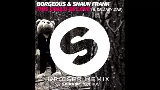 Borgeous & Shaun Frank - This Could Be Love (Droiser Remix)