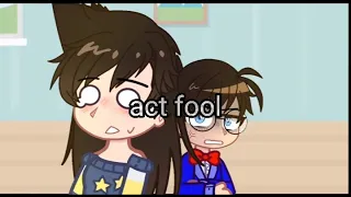 Act Fool meme (DCMK) [Detective Conan x Magic Kaito 1412]