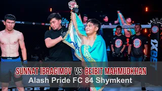 Beibit Mahmudkhan vs Sunnat Ibragimov  |  Alash Pride FC 84