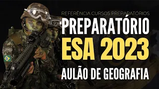 Preparatório ESA 2023 Aulão de Geografia