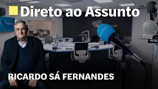 Direto ao Assunto com Ricardo Sá Fernandes em direto na Rádio Observador