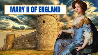 A Brief History Of Mary II - Mary II Of England