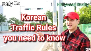 Korean Traffic Rules you need to know.