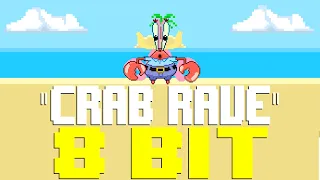 Crab Rave (2022) [8 Bit Tribute to Noisestorm] - 8 Bit Universe