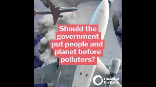 Should the government put people and planet before polluters?