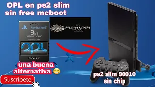 OPL sin Free Mcboot Ps2 slim 90010 sin chip fisico (Una alternativa facil)