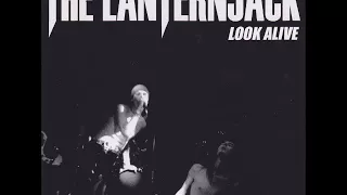 The Lanternjack - "Look Alive" (full recording) Michigan Alternative