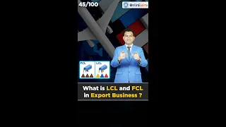 What is LCL and FCL in Export Business?