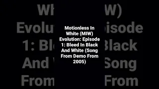 Motionless In White Evolution 1 Bleeding In Black And White (Song From Demo From 2005) #shorts