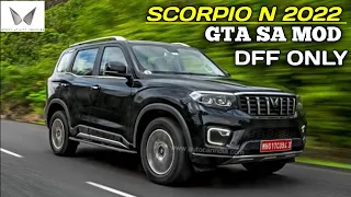 Mahindra Scorpio N 2022 for gta san Android/Pc || DFF ONLY || gta sa mod 2023