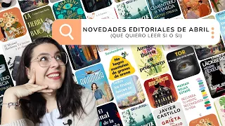 NOVEDADES EDITORIALES del mes de ABRIL! Y todas las quiero leer 📚 || @quientelohadicho