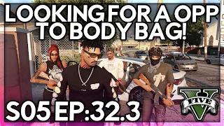 Episode 32.3: Looking For A Opp To Body Bag! | GTA RP | Grizzley World Whitelist