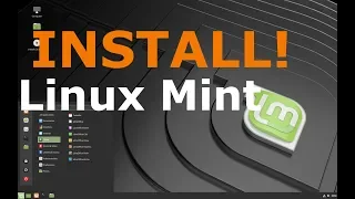 Linux Mint 19 Install Tutorial (Beginners Guide)