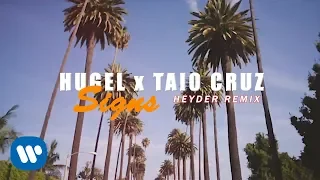 HUGEL &  Taio Cruz -  Signs (Heyder Remix)