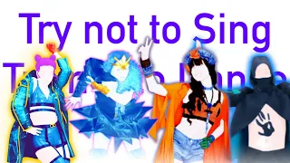 Try not to sing or dance! Just Dance edition