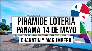 🔰🔰 Pirámide Lotería de Panamá Domingo 14 de Mayo 2023 - Pirámide de Chakatin y Makumbero