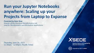Run your Jupyter Notebooks anywhere: Scaling up your Projects from Laptop to Expanse