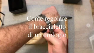 come regolare bracciale orologio