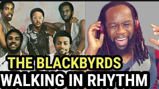 THE BLACKBYRDS - Walking in Rhythm REACTION - This sounds so joyful!