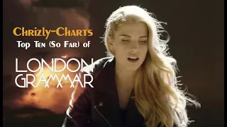 TOP TEN: The Best Songs Of London Grammar