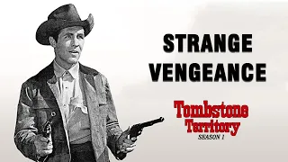 TOMBSTONE TERRITORY  SEASON 1 - STRANGE VENGEANCE