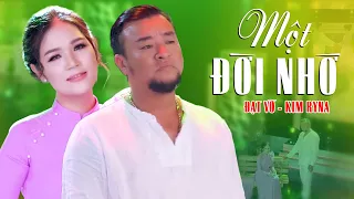 MỘT ĐỜI NHỚ - Cặp Đôi Song Ca Bolero TRIỆU VIEW Đạt Võ & Kim Ryna Hay Nhất Làng Nhạc Vàng Xưa