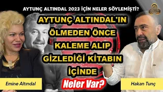 Aytunç Altındal'ın İnsanlık Tarihini Değiştirecek Kitabı Nasıl Ortaya Çıktı? | Emine Altındal