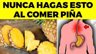 5 Errores que NUNCA DEBES HACER al comer PIÑA