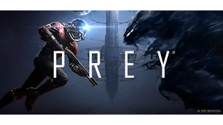 Прохождение Prey (2017) — Часть 1: Симуляция и мимики