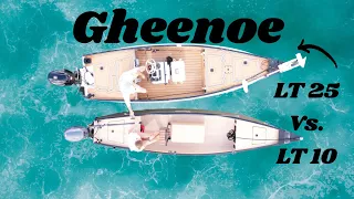 Gheenoe LT10 or LT25 Which one you should buy! (Canoes on Steroids)