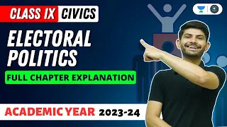 Civics | Electoral Politics | Full Chapter Explanation | Digraj Singh Rajput