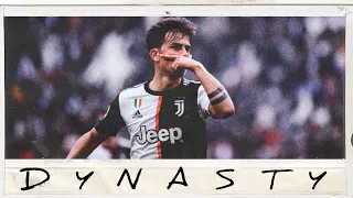 Paulo Dybala & Juventus - GoodBye • Video Emozionante – Dynasty