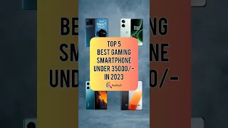 TOP 5 Best Gaming Smartphone Under 35000/- In 2023 | Realtech