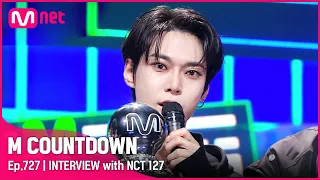 [ENG] ['COMEBACK INTERVIEW' NCT 127] KPOP TV Show | #엠카운트다운 EP.727 | Mnet 210930 방송