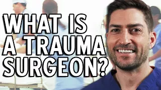 What is a Trauma Surgeon? - What Do They Do?